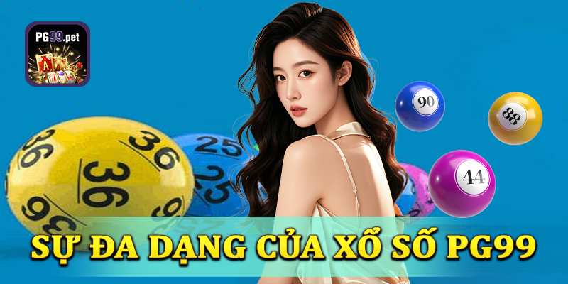 Sự đa dạng của các loại hình xổ số tại PG99